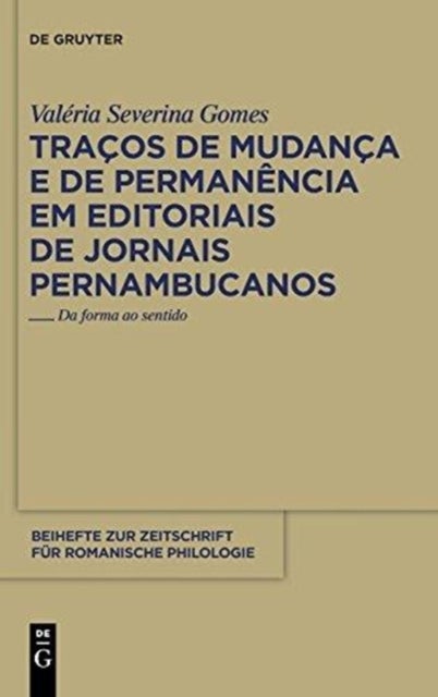 Traços de mudança e de permanência em editoriais de jornais pernambucanos - Da forma ao sentido