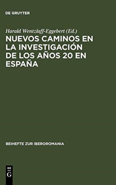 Nuevos Caminos En La Investigacion de Los Anos 20 En Espana