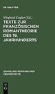 Texte Zur Franzosischen Romantheorie Des 19. Jahrhunderts
