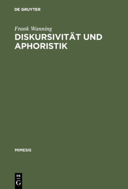 Diskursivitat und Aphoristik