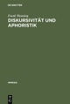 Diskursivitat und Aphoristik