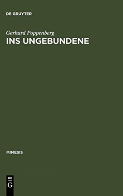Ins Ungebundene - Uber Literatur Nach Blanchot