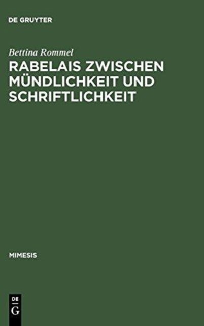 Rabelais zwischen Mundlichkeit und Schriftlichkeit