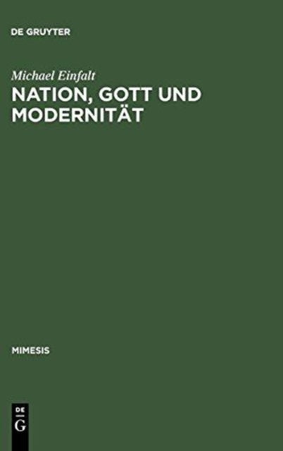Nation, Gott und Modernitat