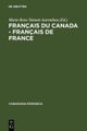 Francais du Canada - Francais de France