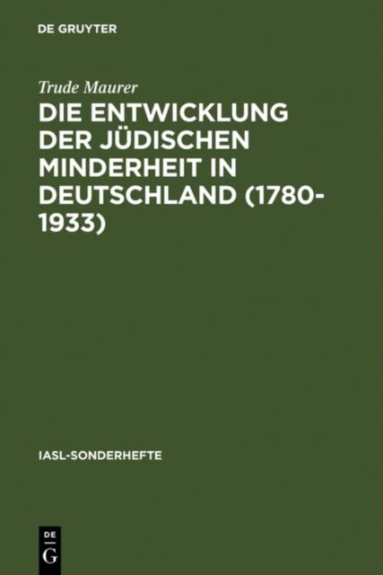 Die Entwicklung der judischen Minderheit in Deutschland (1780--1933)