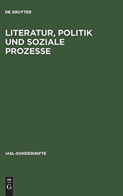 Literatur, Politik und soziale Prozesse