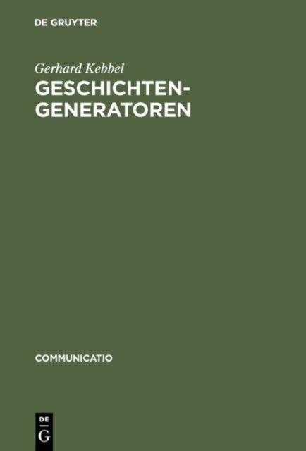 Geschichtengeneratoren - Lekturen Zur Poetik Des Historischen Romans