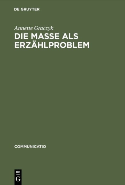 Die Masse ALS Erzahlproblem