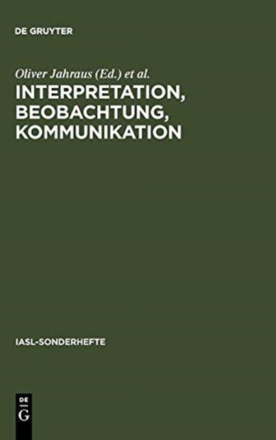 Interpretation, Beobachtung, Kommunikation