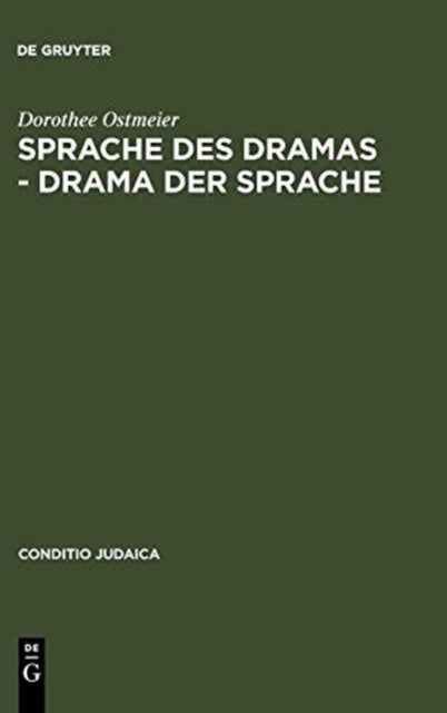 Sprache des Dramas - Drama der Sprache