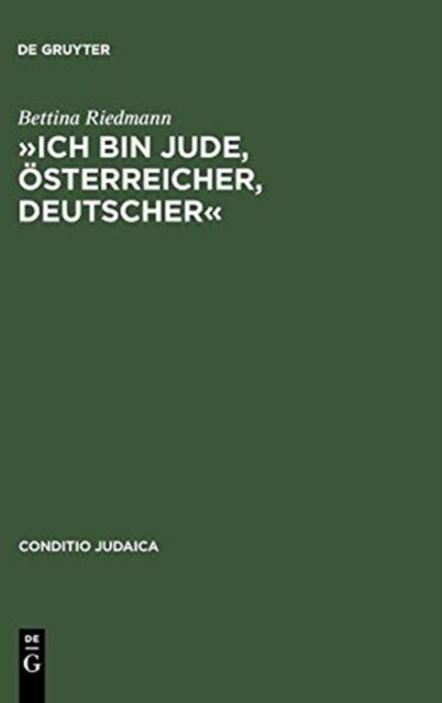 »Ich Bin Jude, Osterreicher, Deutscher«