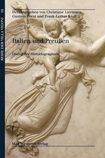 Italien und Preußen - Dialog der Historiographien