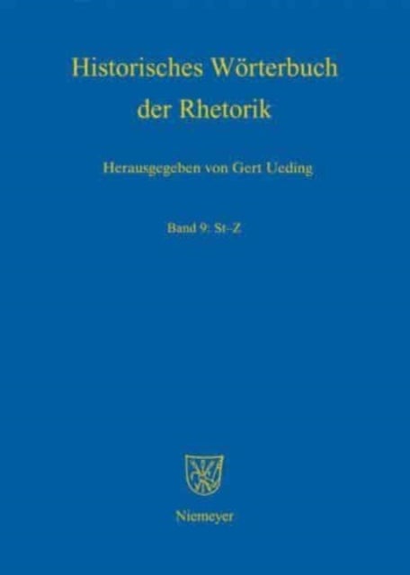 Historisches Worterbuch der Rhetorik, Band 9 - St-Z