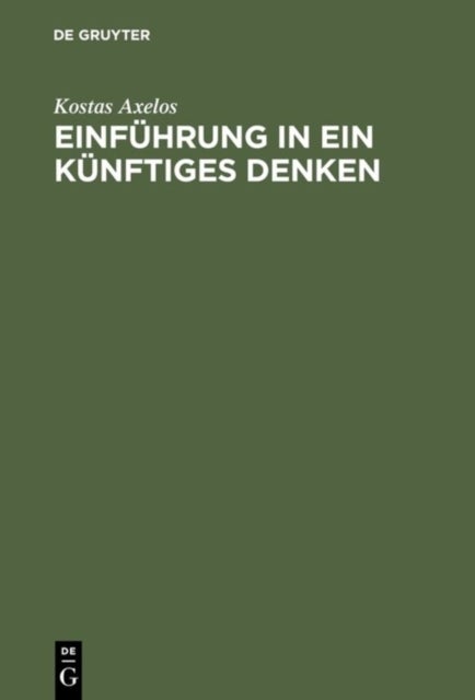 Einfuhrung in Ein Kunftiges Denken
