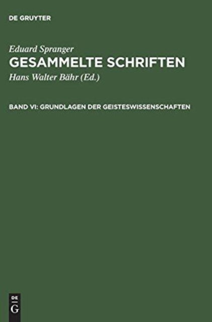 Gesammelte Schriften, Band VI, Grundlagen der Geisteswissenschaften