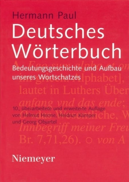 Deutsches Worterbuch - Bedeutungsgeschichte Und Aufbau Unseres Wortschatzes