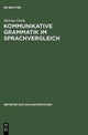 Kommunikative Grammatik Im Sprachvergleich
