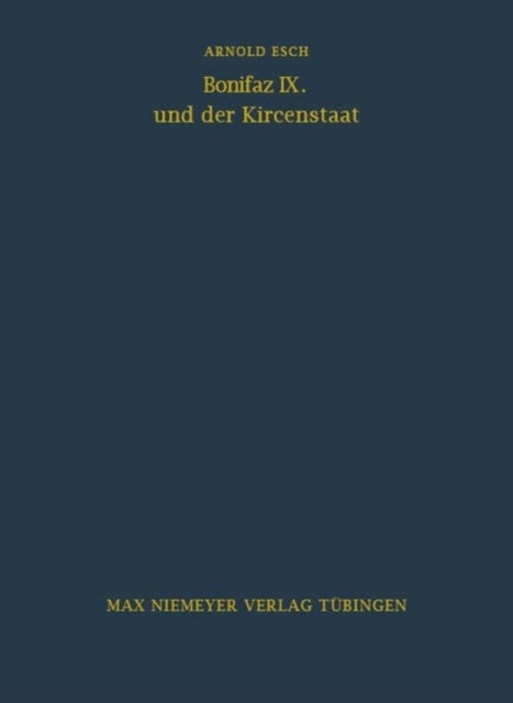 Bonifaz IX. Und Der Kirchenstaat