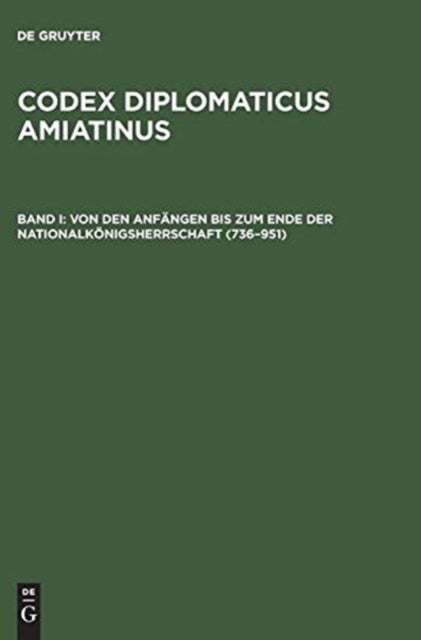 Von Den Anfangen Bis Zum Ende Der Nationalkonigsherrschaft (736-951)