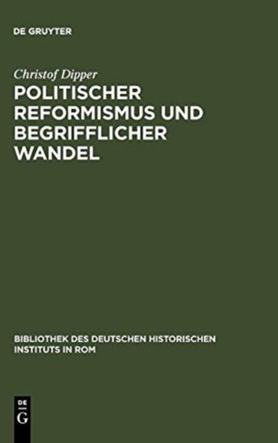 Politischer Reformismus und begrifflicher Wandel