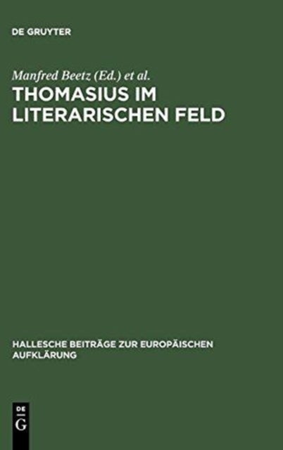 Thomasius Im Literarischen Feld