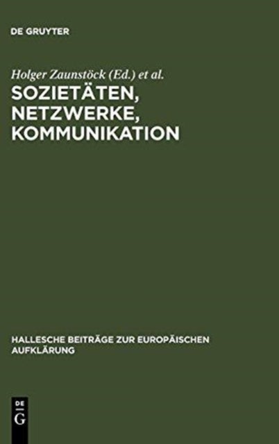 Sozietaten, Netzwerke, Kommunikation