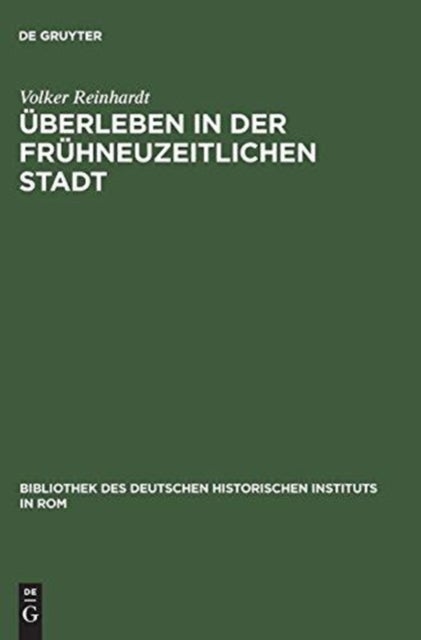 Uberleben in der fruhneuzeitlichen Stadt