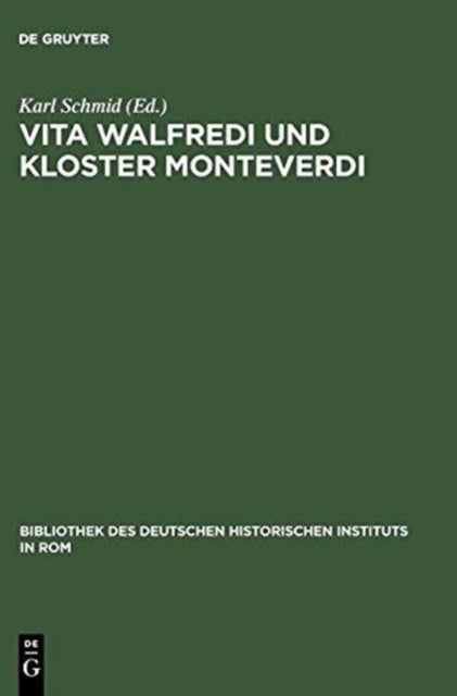 Vita Walfredi Und Kloster Monteverdi