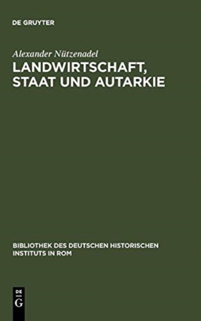 Landwirtschaft, Staat und Autarkie