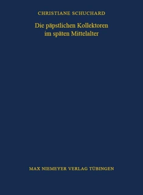 Die päpstlichen Kollektoren im späten Mittelalter