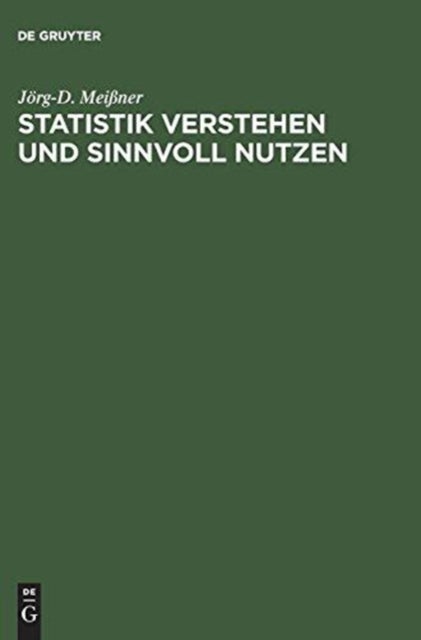 Statistik verstehen und sinnvoll nutzen