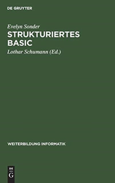 Strukturiertes Basic - Die Volle Programmiersprache Unter MS-DOS Und UNIX Version 3.0