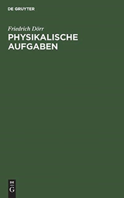 Physikalische Aufgaben - Mit Fragen Zur Prufungsvorbereitung