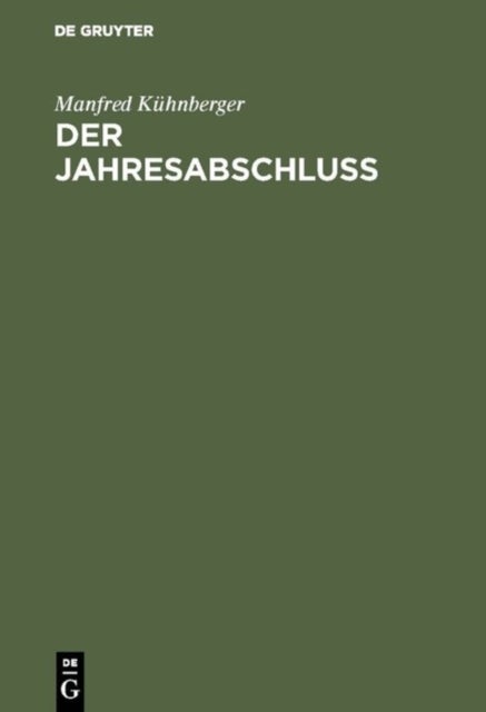 Der Jahresabschluß - Rechnungslegung Nach Handels- Und Steuerrecht