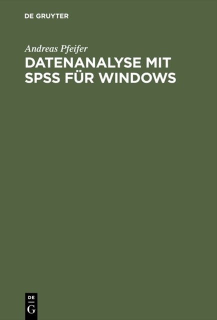 Datenanalyse mit SPSS für Windows