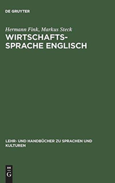 Wirtschaftssprache Englisch - Zweisprachiges Ubersetzerkompendium