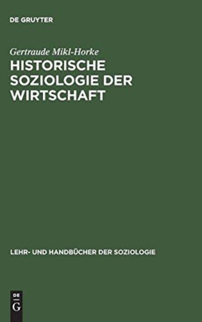 Historische Soziologie der Wirtschaft