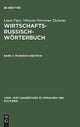 Wirtschaftsrussisch-Worterbuch, Band 2, Russisch-Deutsch