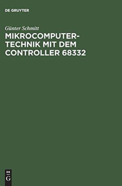 Mikrocomputertechnik mit dem Controller 68332