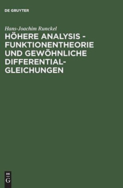 Hohere Analysis - Funktionentheorie und gewohnliche Differentialgleichungen