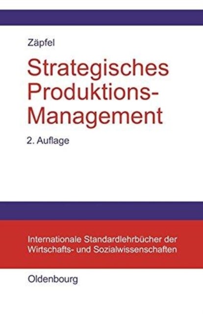Strategisches Produktions-Management