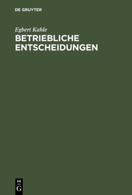 Betriebliche Entscheidungen
