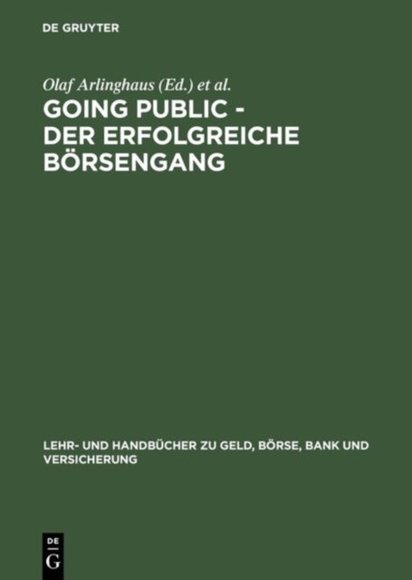 Going Public - Der Erfolgreiche Borsengang