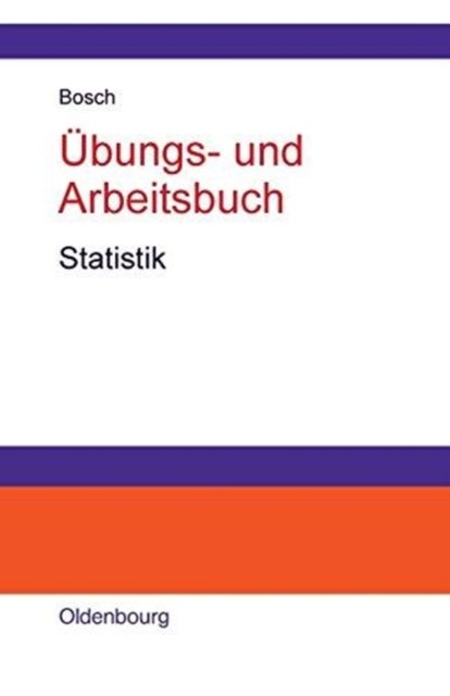 Übungs- und Arbeitsbuch Statistik
