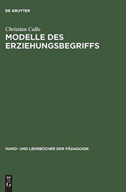 Modelle des Erziehungsbegriffs