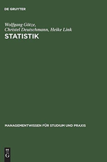 Statistik - Lehr- Und Ubungsbuch Mit Beispielen Aus Der Tourismus- Und Verkehrswirtschaft