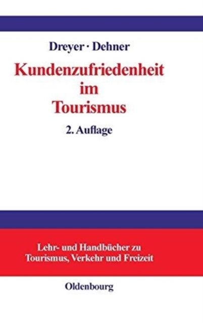 Kundenzufriedenheit Im Tourismus
