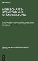 Herrschaftsstruktur Und Standebildung. Band 3