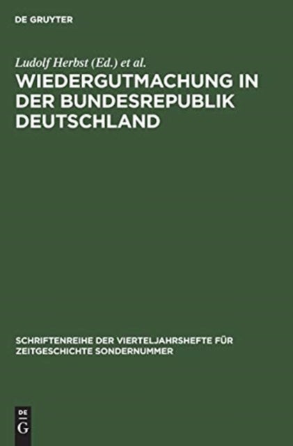 Wiedergutmachung in Der Bundesrepublik Deutschland
